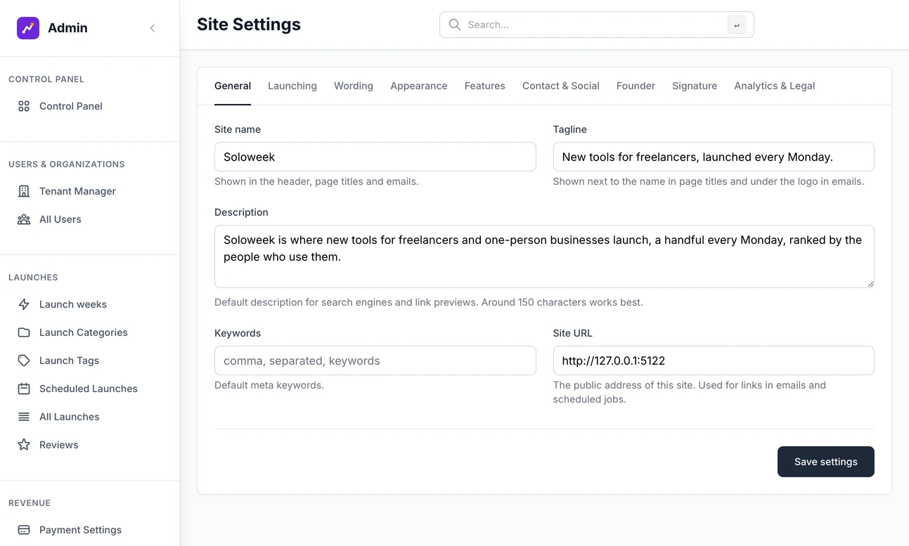 Site Settings on the General tab, with tabs for Launching, Wording, Appearance, Features, Contact and Social, Founder, Footer credits, and Analytics and Legal. The site name, tagline, description, keywords and site address are shown